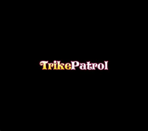 trike patrol free|Free Trike Patrol Porn Videos: trikepatrol.com 